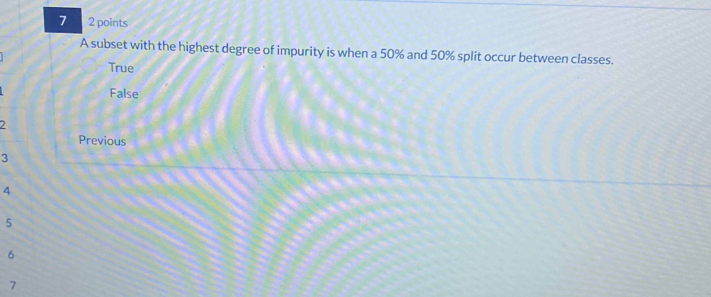 7 2 points A subset with the highest degree of