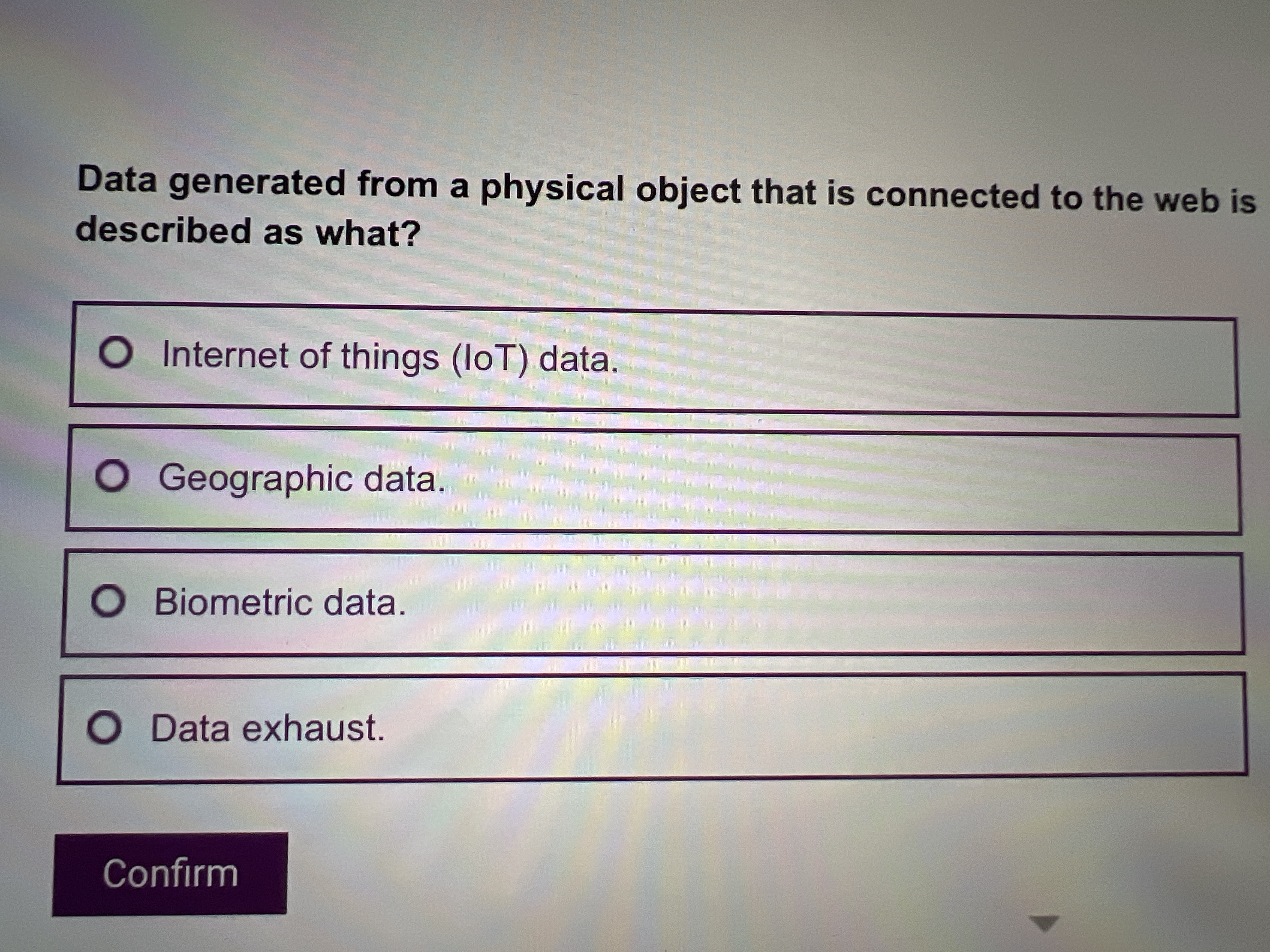Data generated from a physical object that is