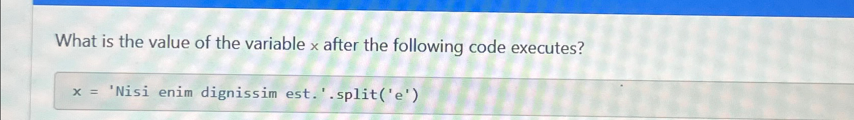 What is the value of the variable x after the