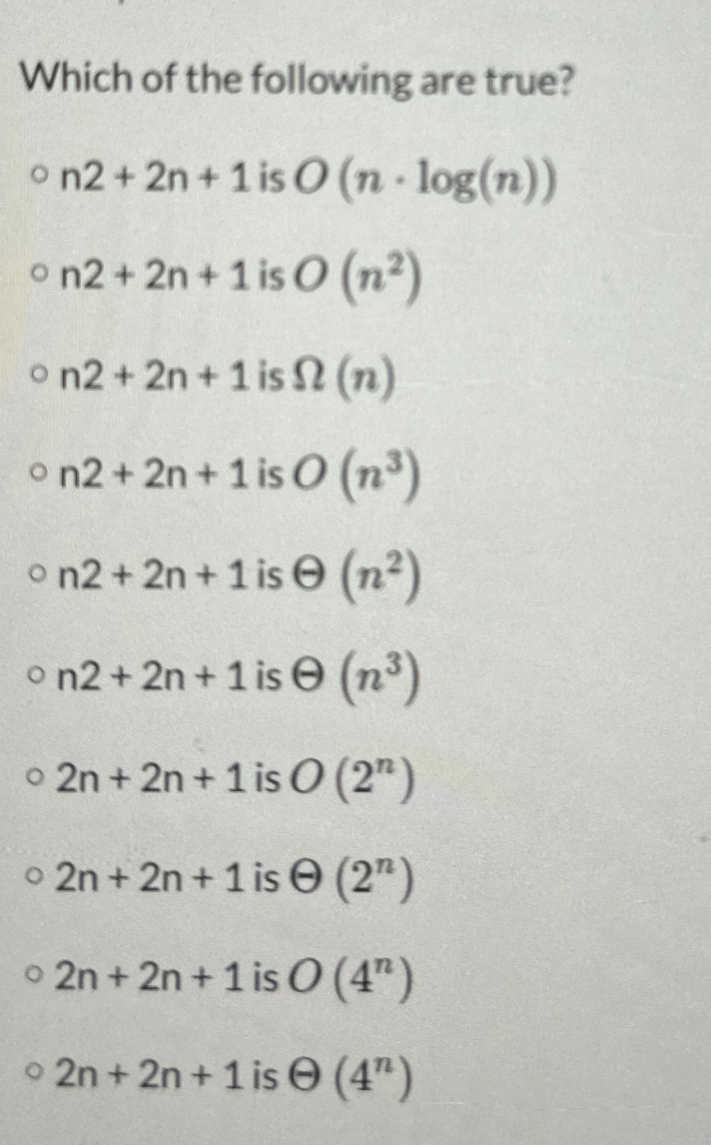 Which of the following are true? n 2 + 2 n + 1 i