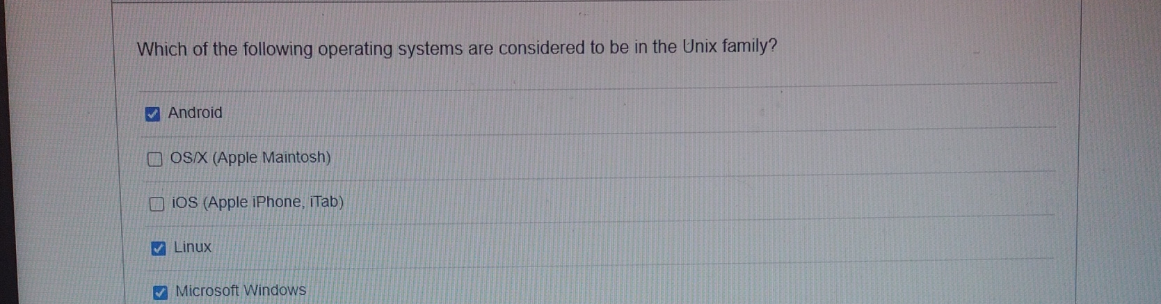Which of the following operating systems are