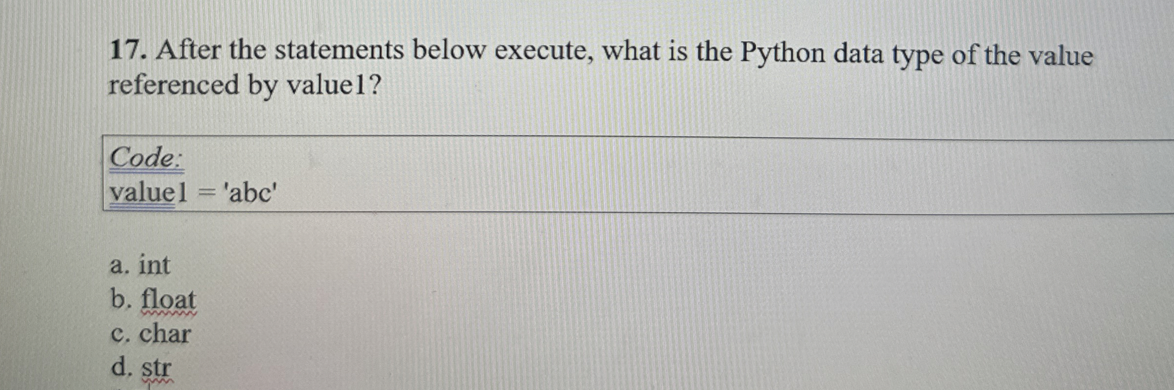 After the statements below execute, what is the