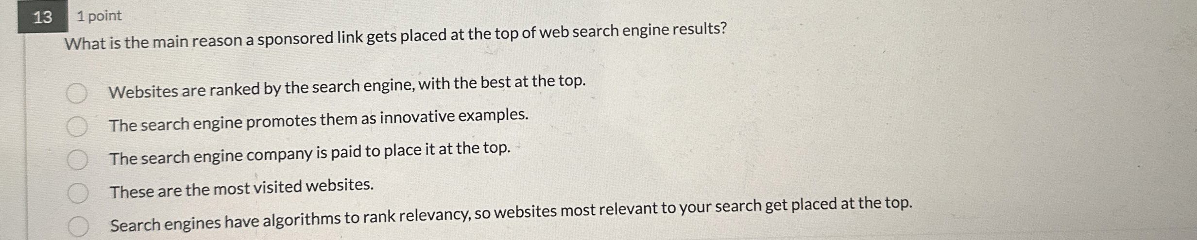 1 3 1 point What is the main reason a sponsored