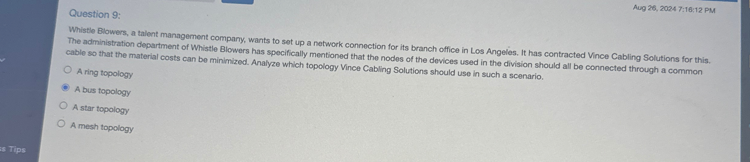 Question 9 : Aug 2 6 , 2 0 2 4 7 : 1 6 : 1 2 PM