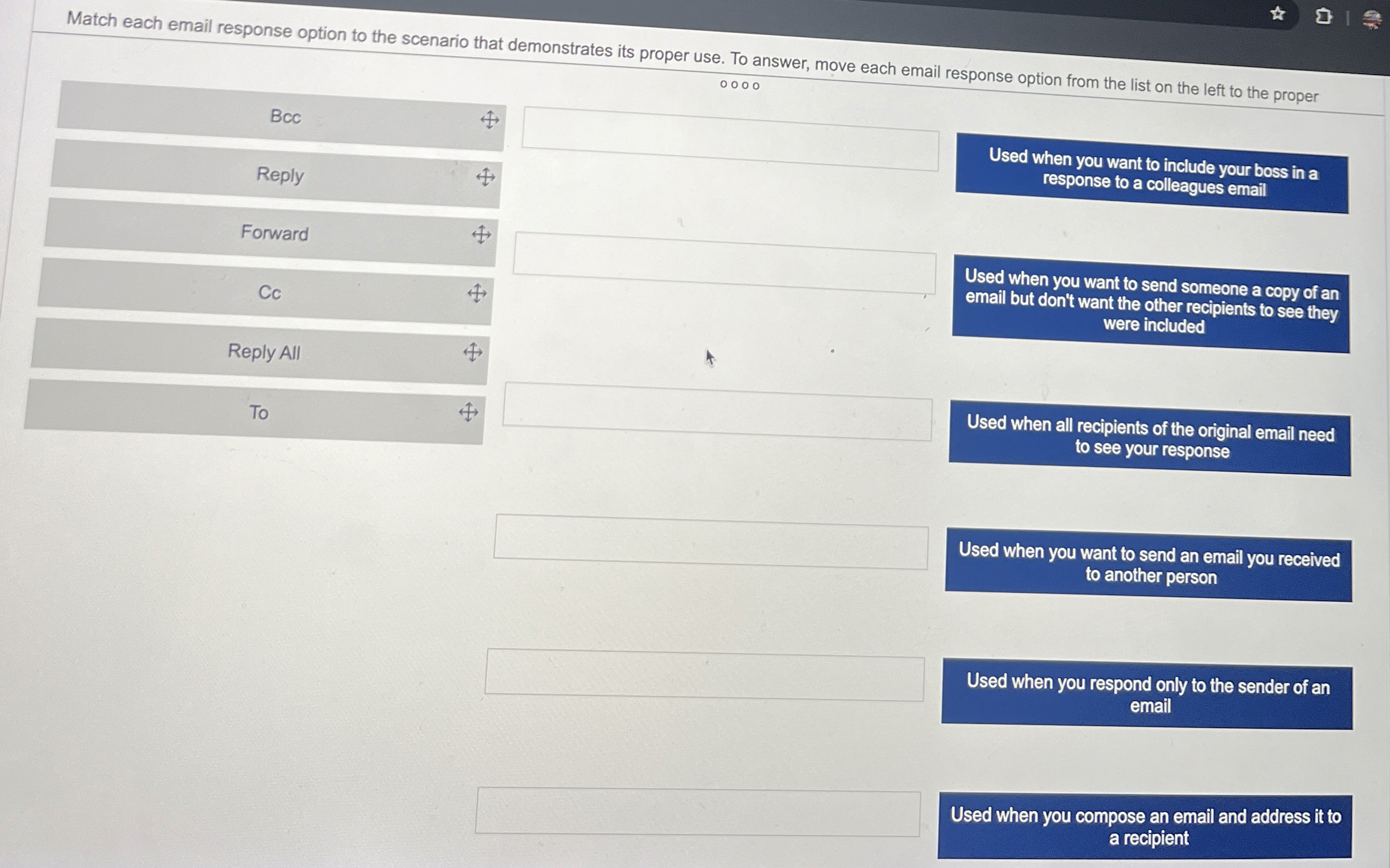 Match each email response option to the scenario