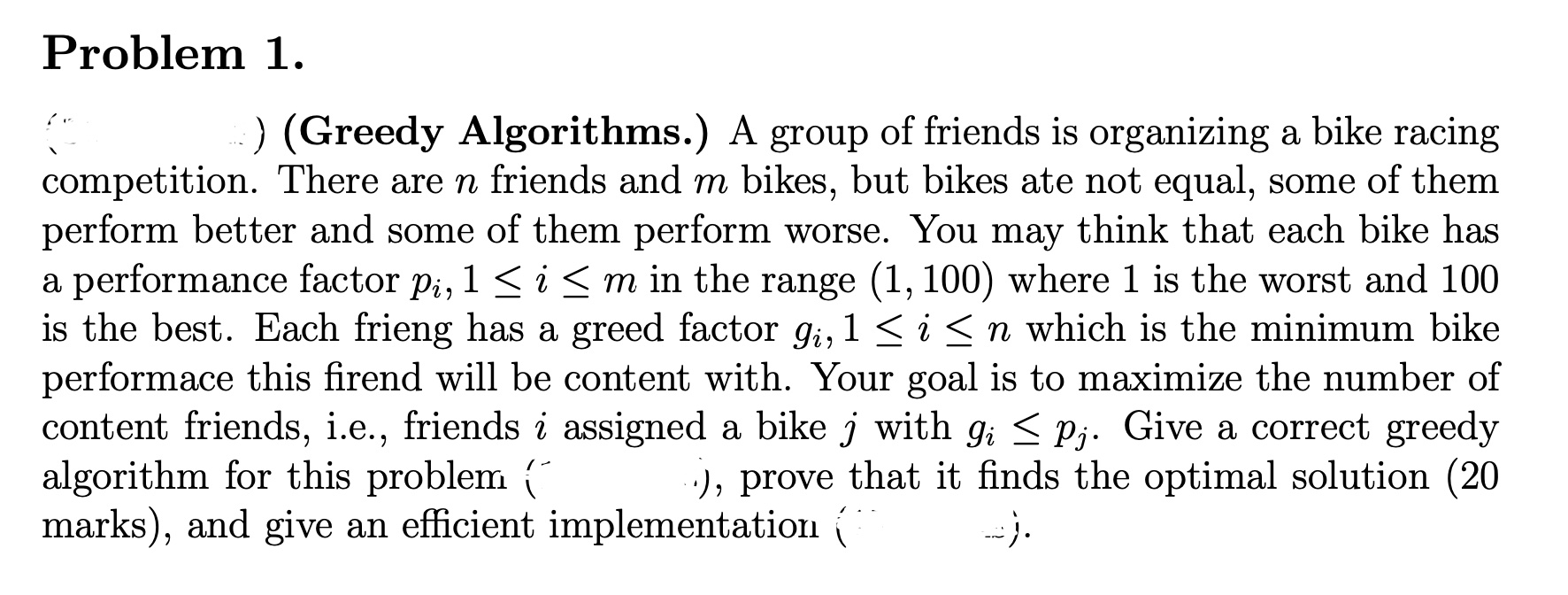 Problem 1 . ( Greedy Algorithms. ) A group of