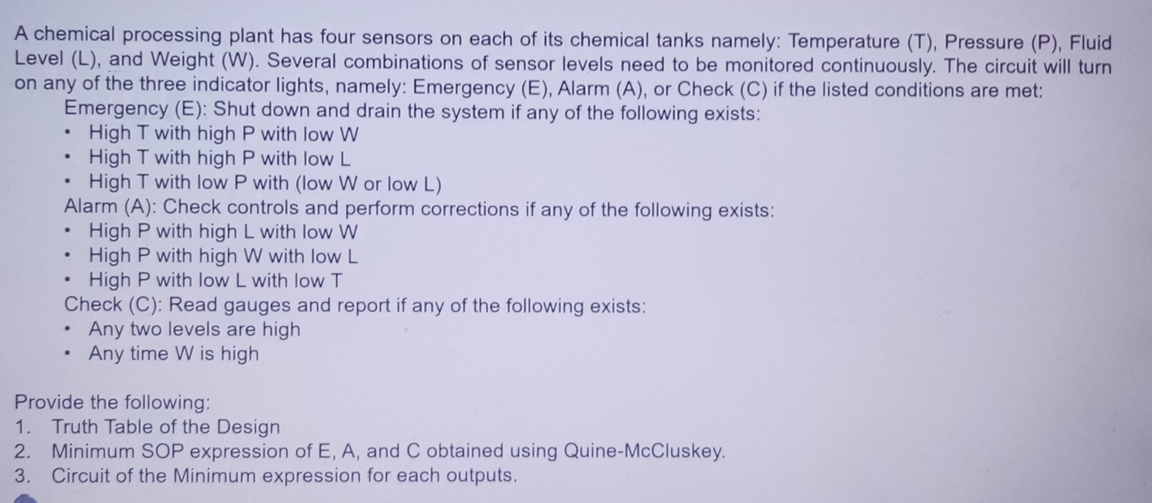 A chemical processing plant has four sensors on