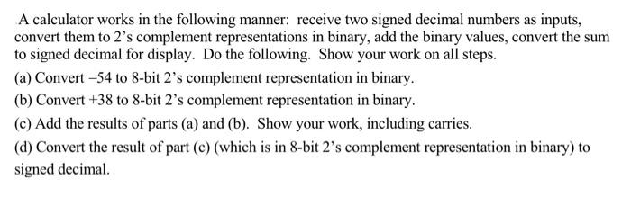 4 . ( 1 6 pts ) A calculator works in the