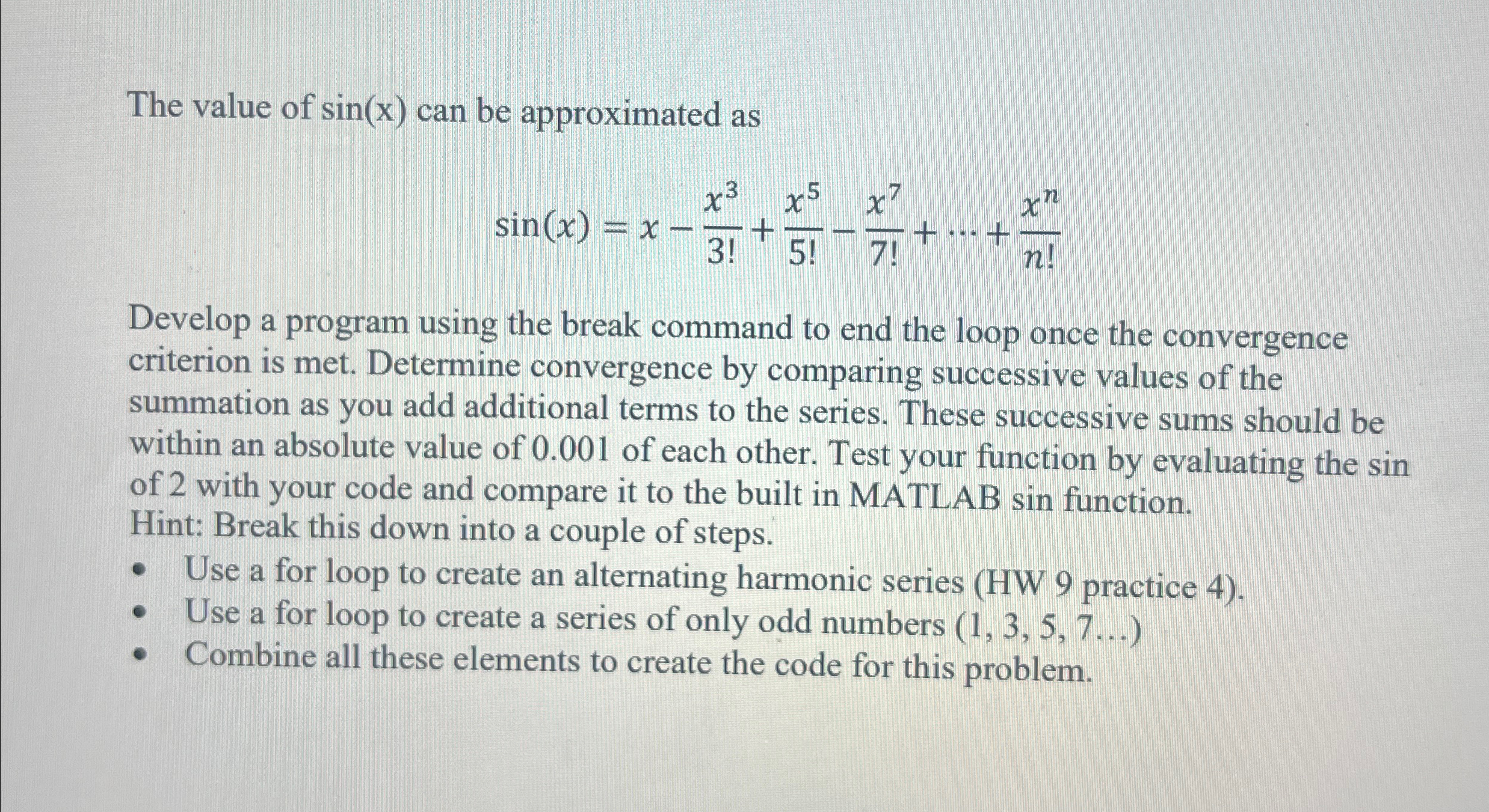 Write code and solve in Matlab The value of s i n