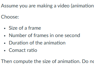 Assume you are making a video ( animation Choose: