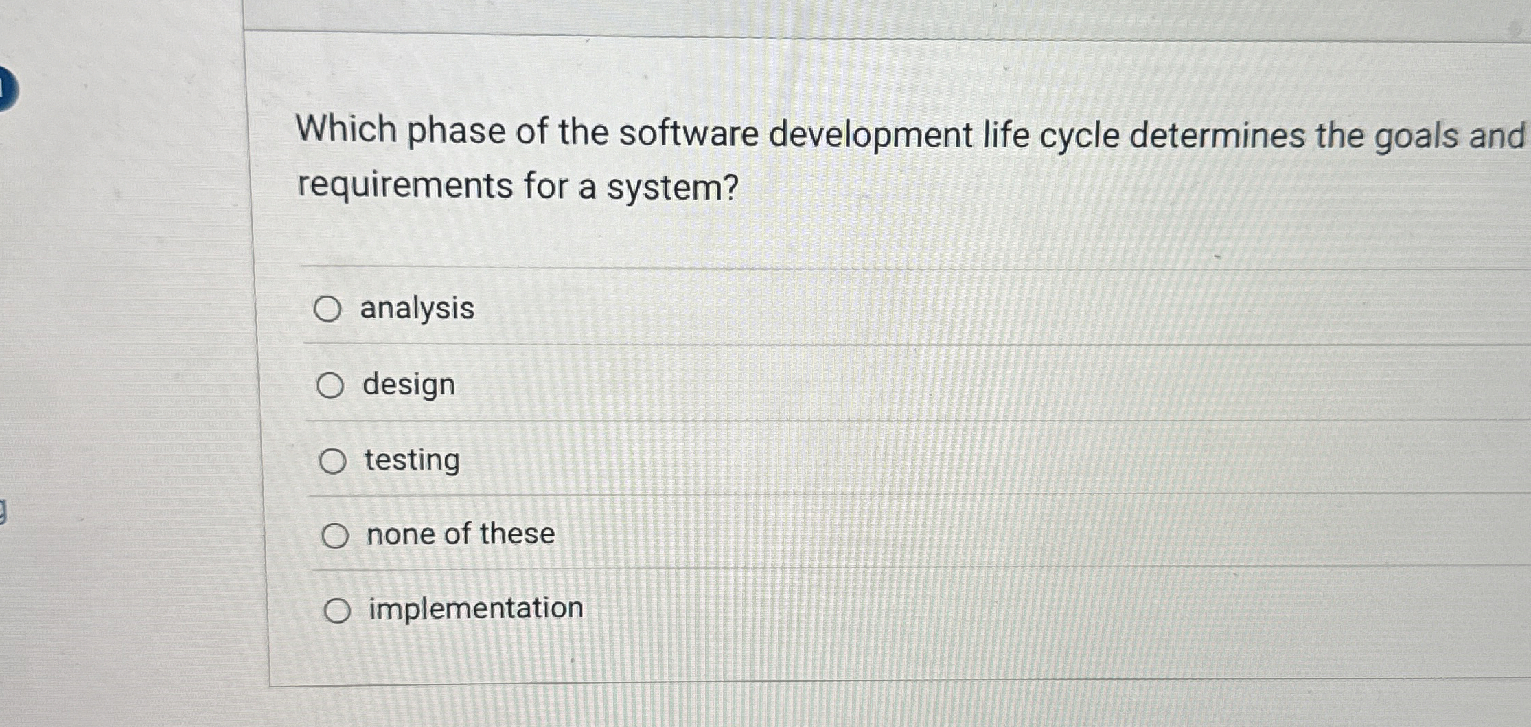 Which phase of the software development life