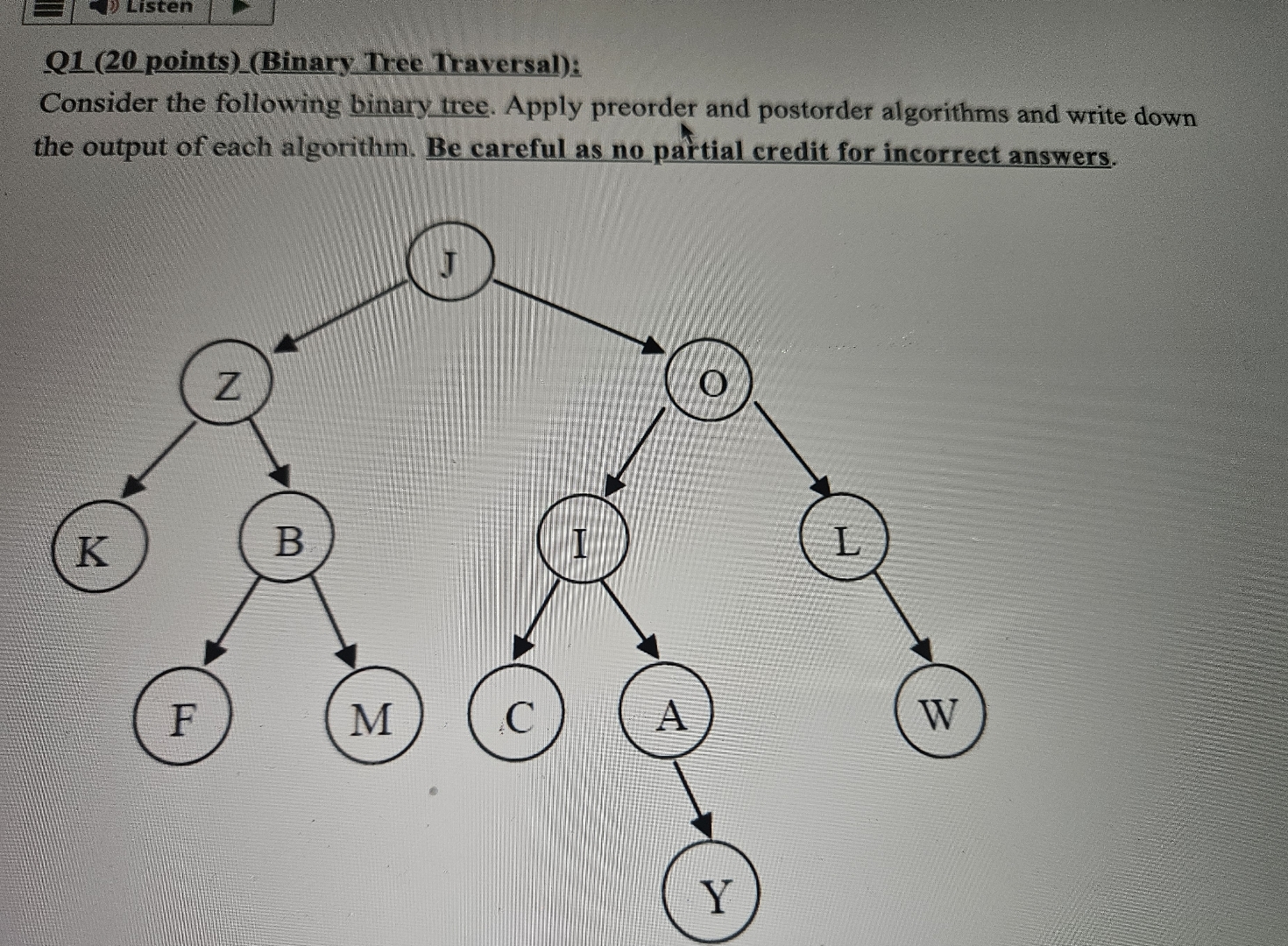 Q 1 ( 2 0 points ) _ ( Binary Tree Traversal ) :