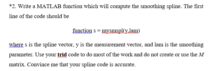 Write a MATLAB function which will compute the