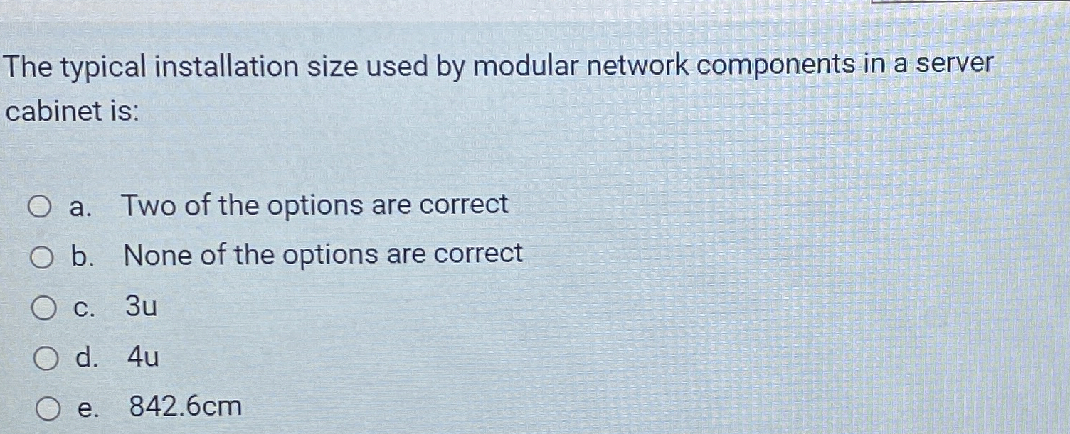 The typical installation size used by modular