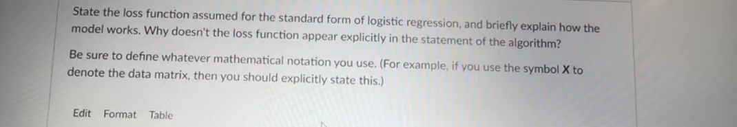 State the loss function assumed for the standard
