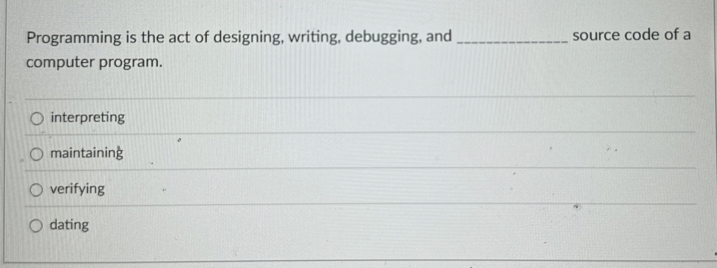 Programming is the act of designing, writing,
