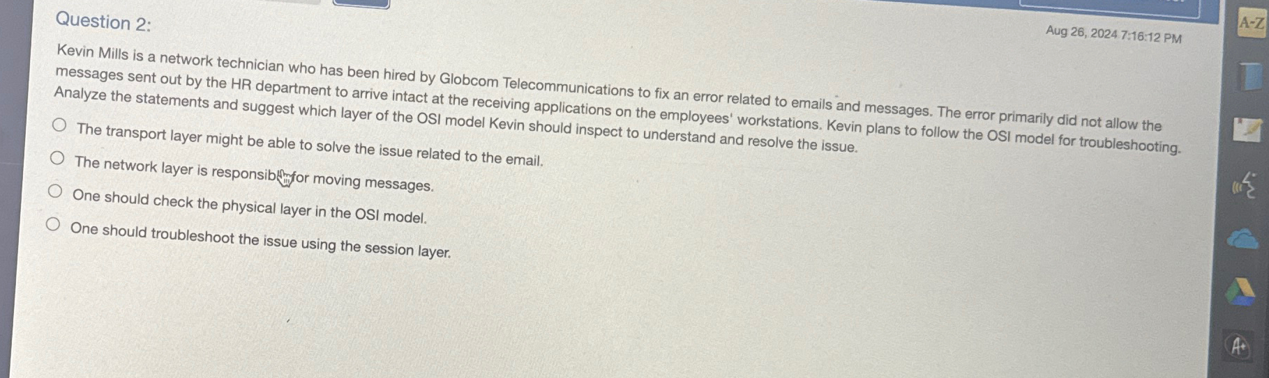 Question 2 : Aug 2 6 , 2 0 2 4 7 : 1 6 : 1 2 PM