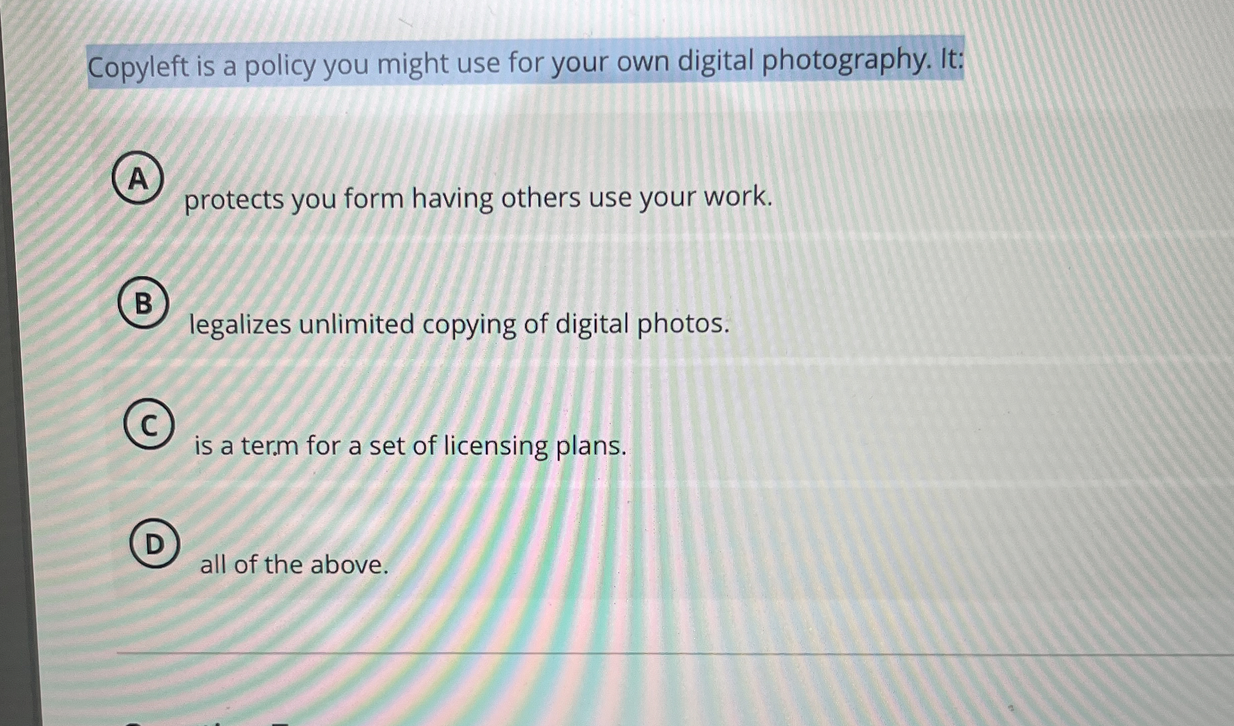 Copyleft is a policy you might use for your own