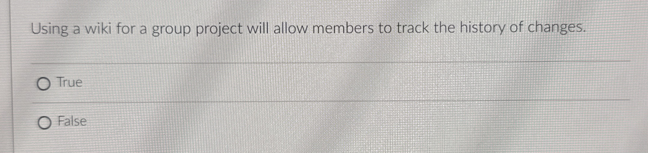Using a wiki for a group project will allow
