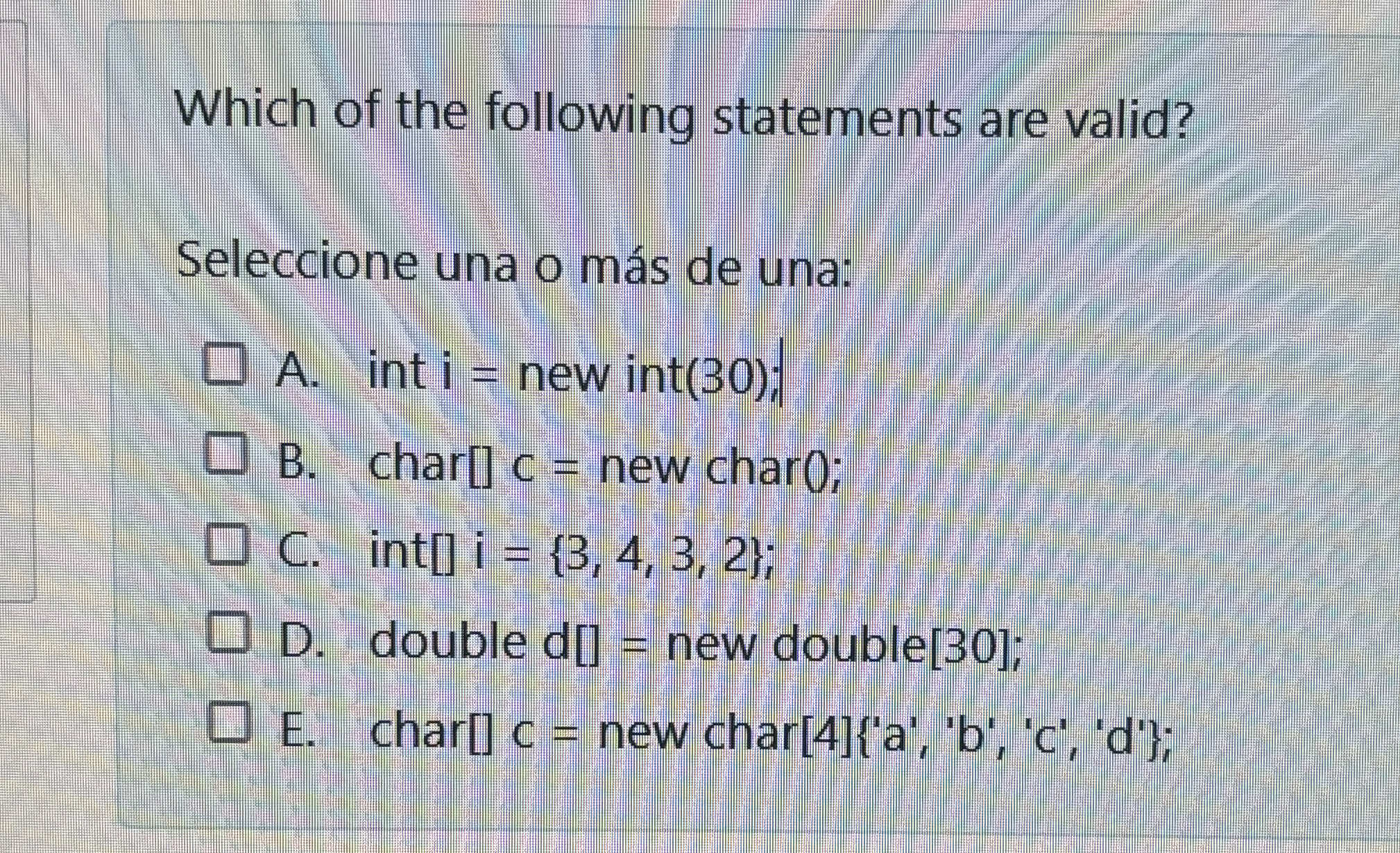 Which of the following statements are valid?