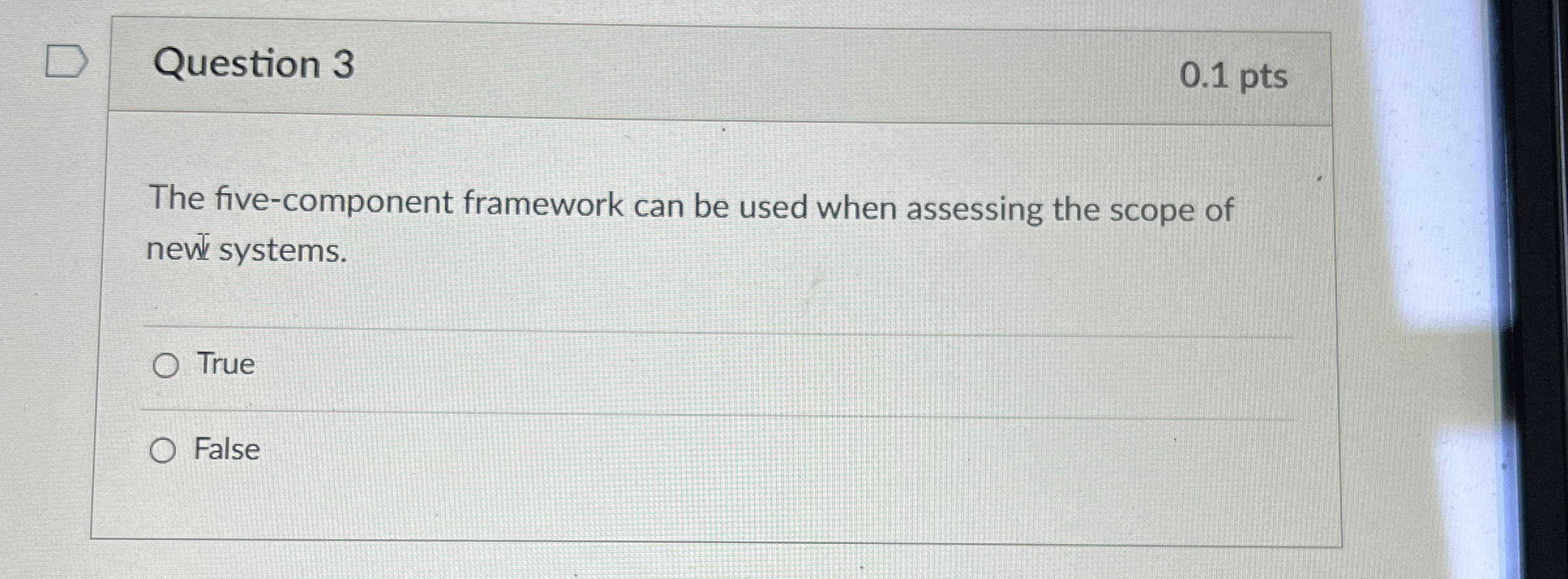 Question 3 0 . 1 pts The five - component