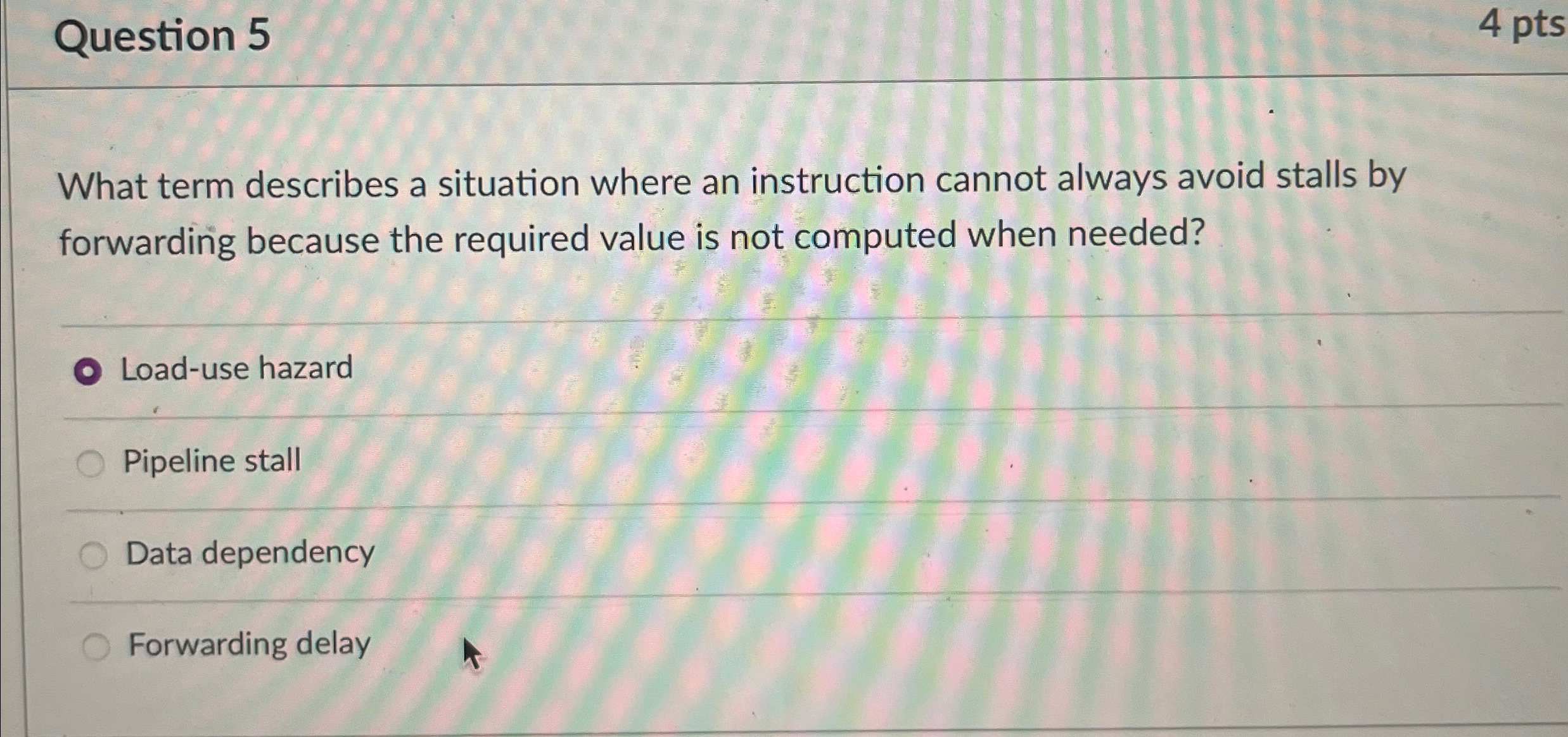 Question 5 4 p t s What term describes a