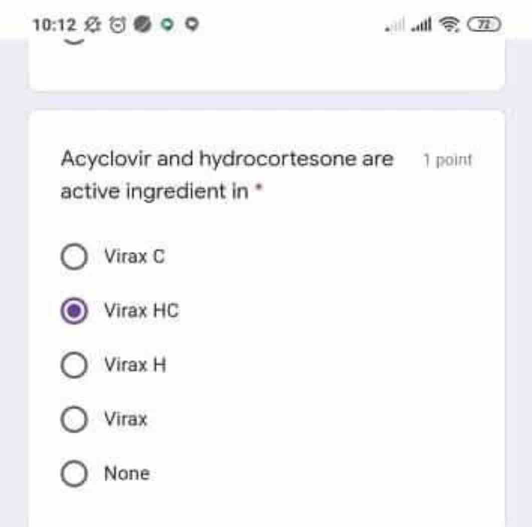 Acyclovir and hydrocortesone are active