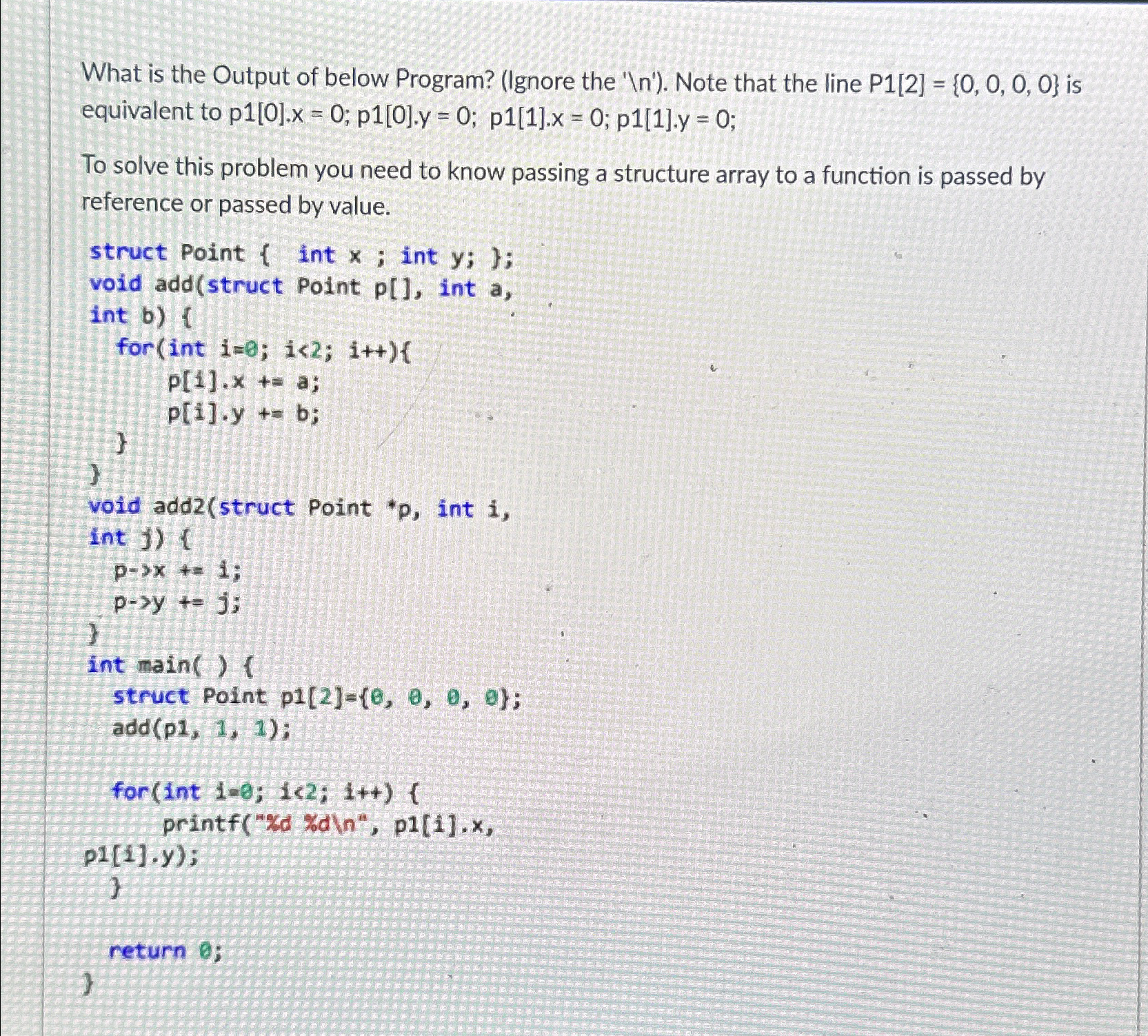 What is the Output of below Program? ( Ignore the