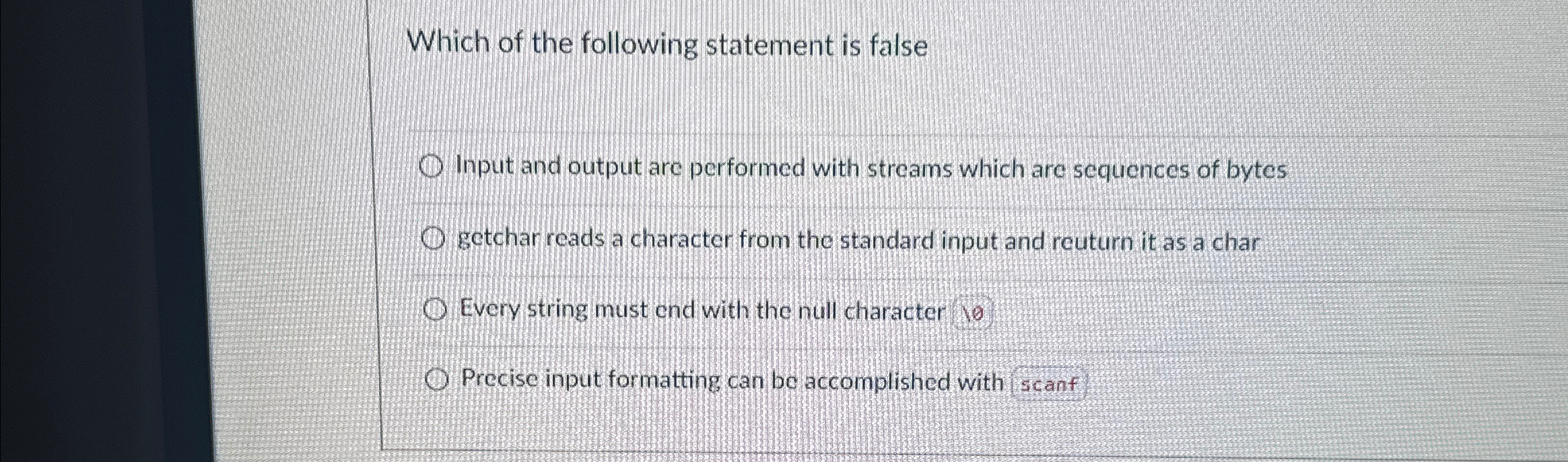 Which of the following statement is false Input