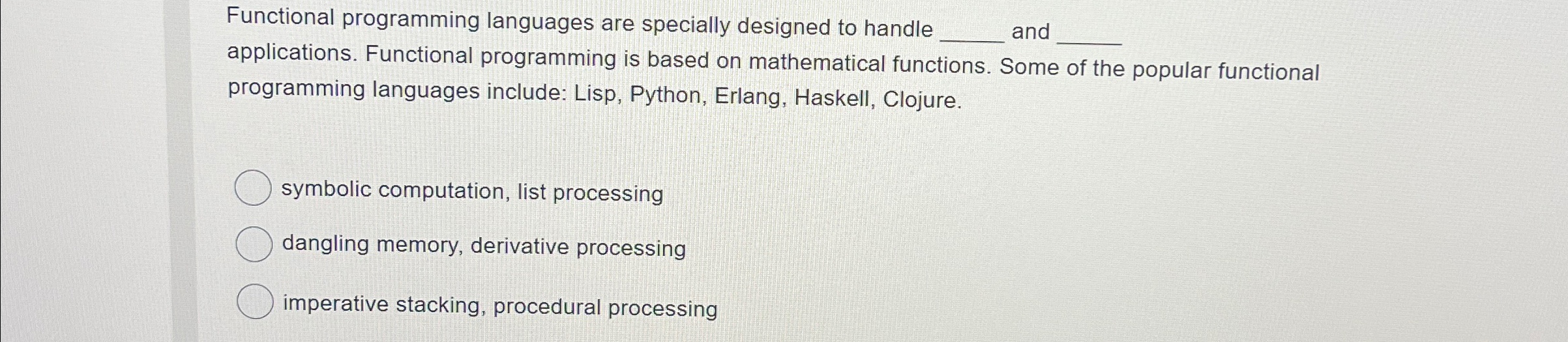 Functional programming languages are specially