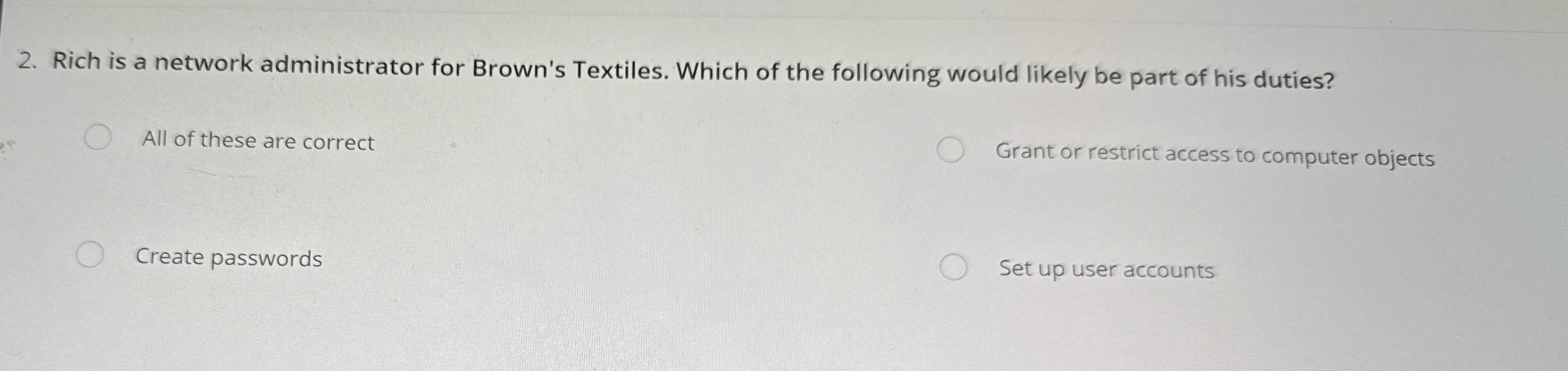 Rich is a network administrator for Brown's
