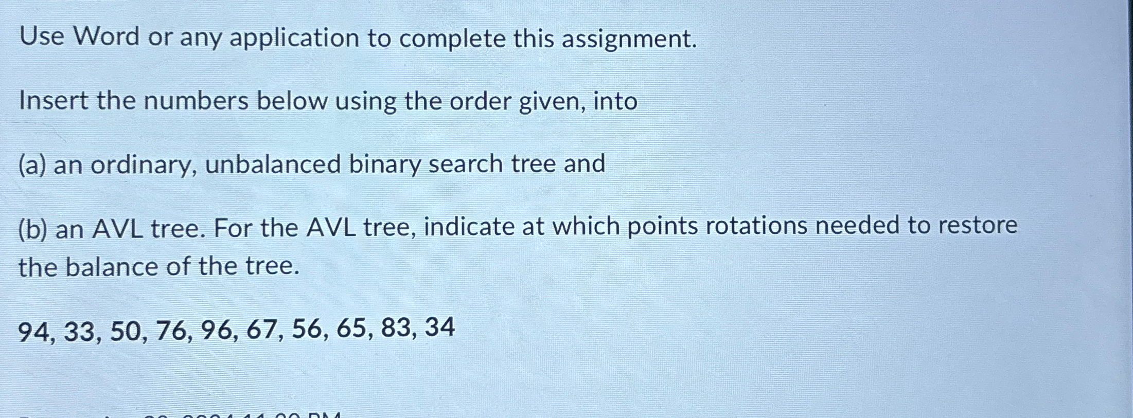 Use Word or any application to complete this