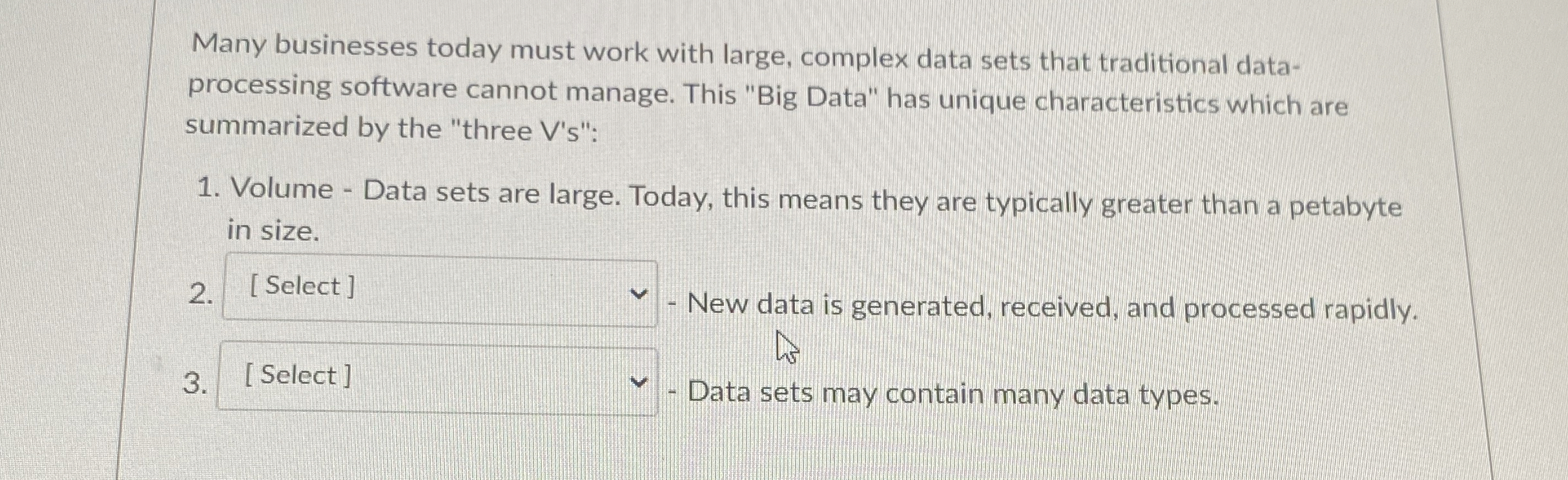 Many businesses today must work with large,