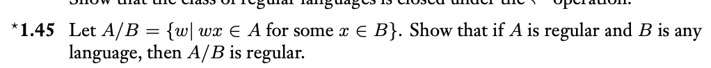* 1 . 4 5 Let for some xinB. Show that if A is
