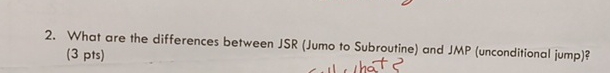 What are the differences between JSR ( Jumo to
