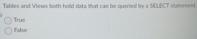 Tables and Views both hold data that can be