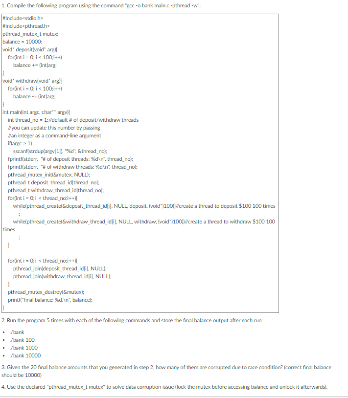 Compile the following program using the command "