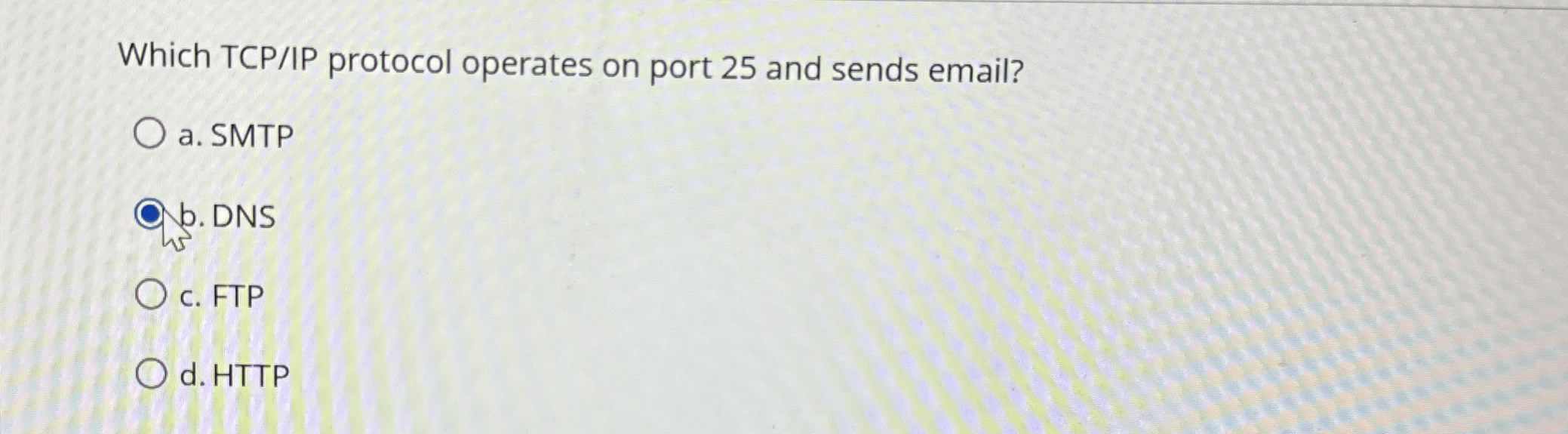 Which TCP / IP protocol operates on port 2 5 and