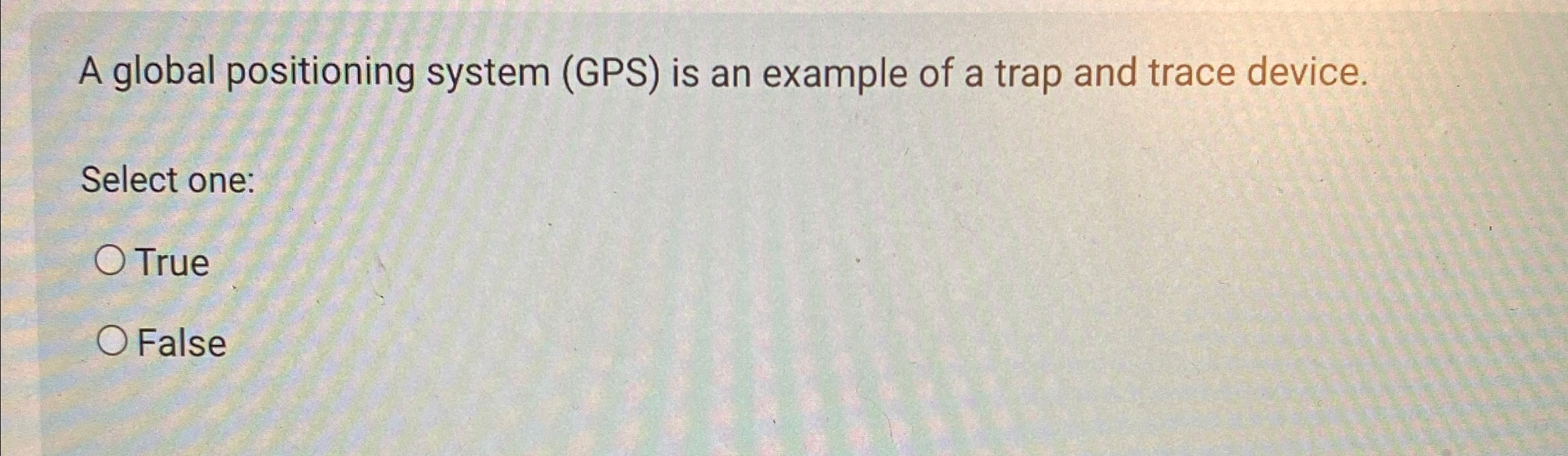 A global positioning system ( GPS ) is an example