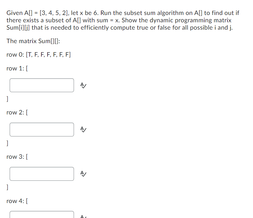 Given A [ ] = [ 3 , 4 , 5 , 2 ] , let x be 6 .