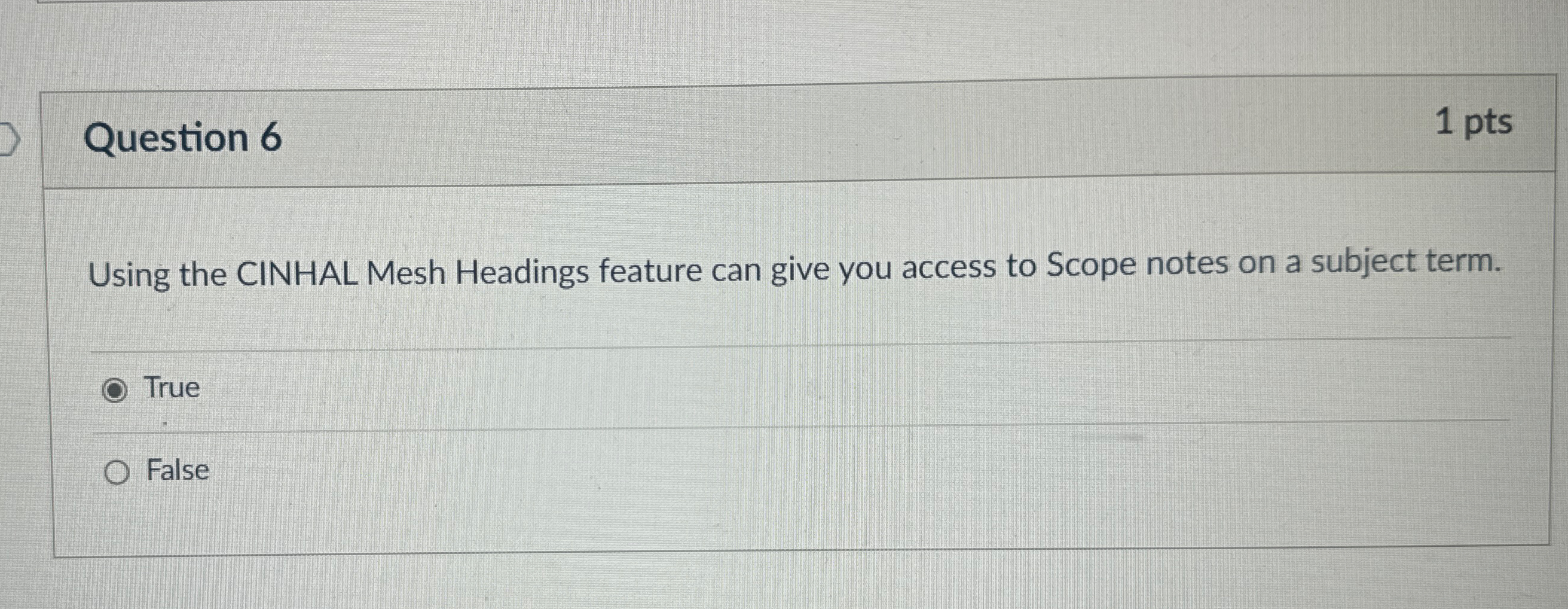 Question 6 1 pts Using the CINHAL Mesh Headings