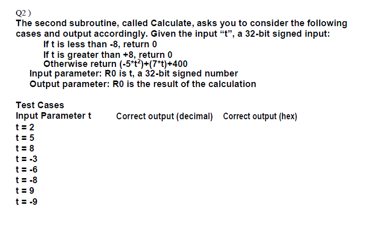 Q 2 ) The second subroutine, called Calculate,