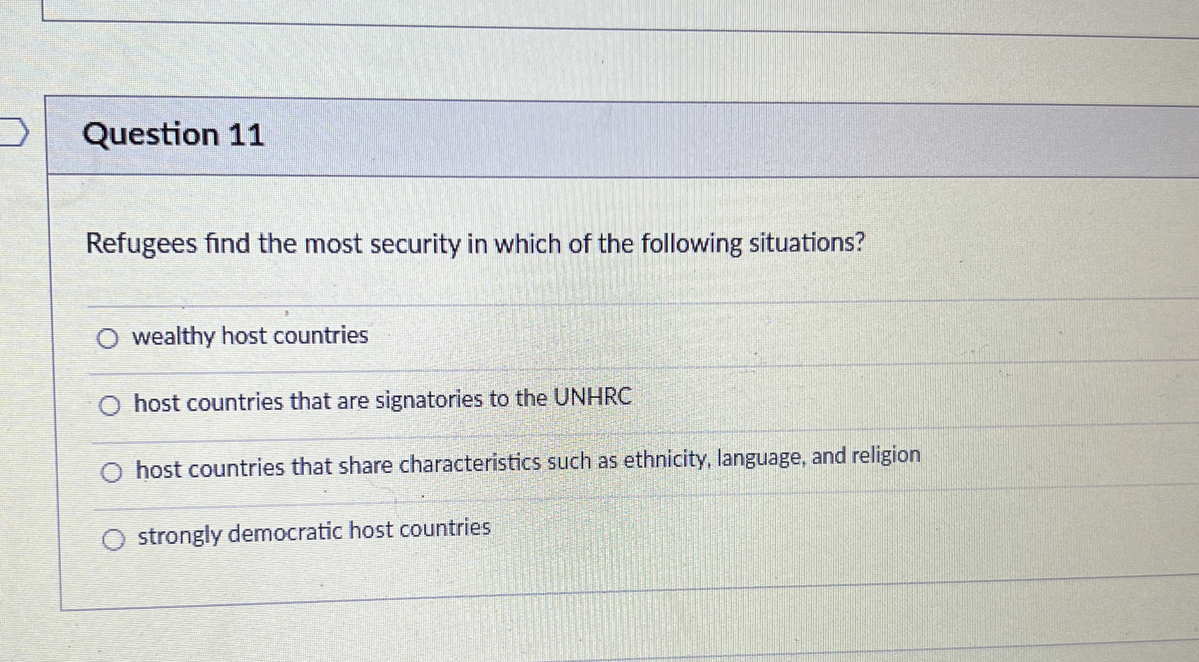 Question 1 1 Refugees find the most security in
