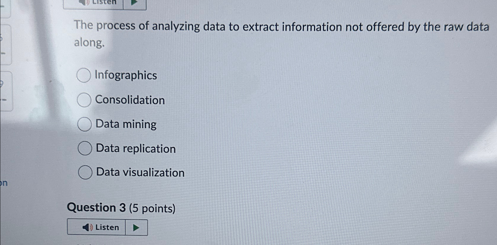 The process of analyzing data to extract