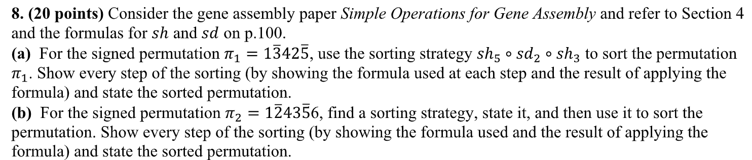 ( 2 0 points ) Consider the gene assembly paper