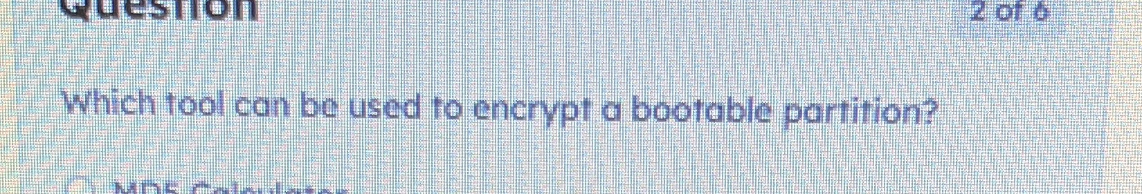 Which tool can be used to encrypt a bootable
