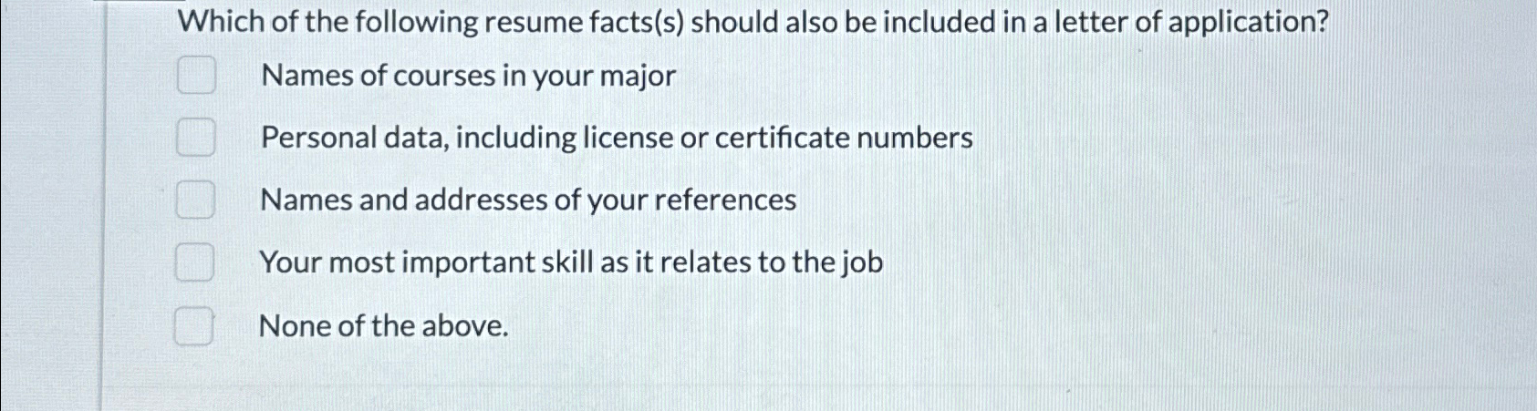Which of the following resume facts ( s ) should
