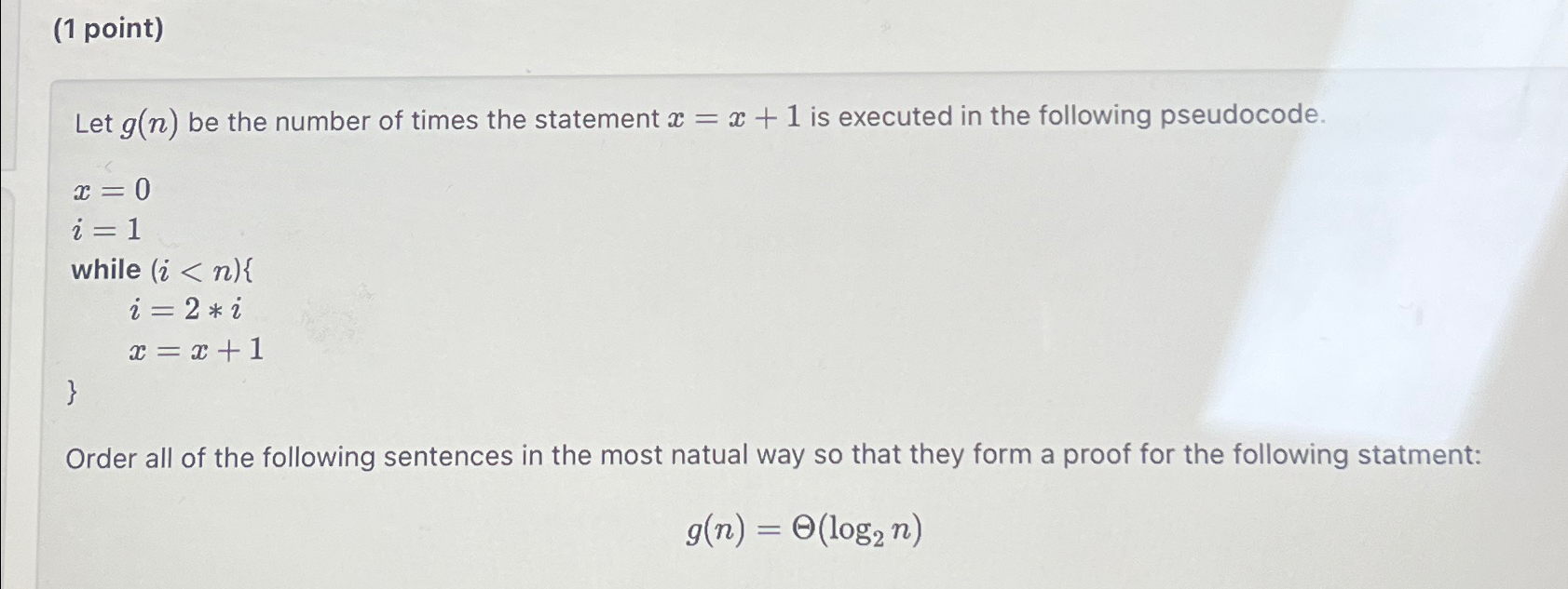 ( 1 point ) Let g ( n ) be the number of times