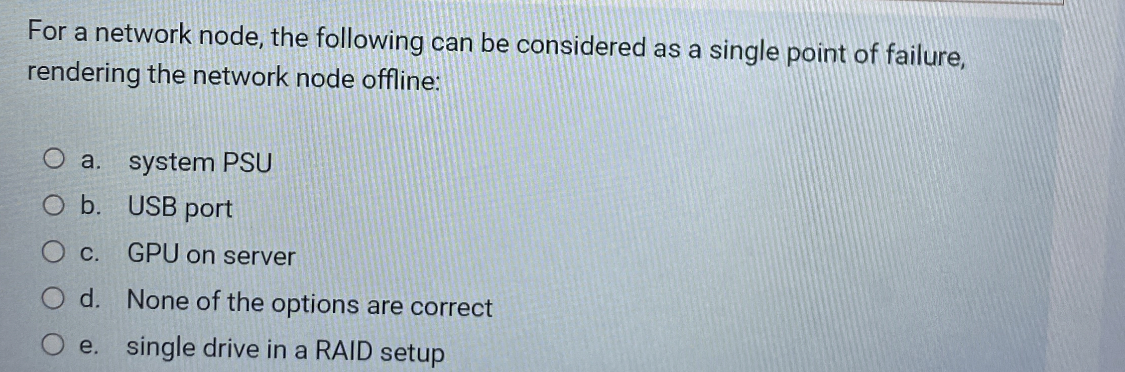 For a network node, the following can be