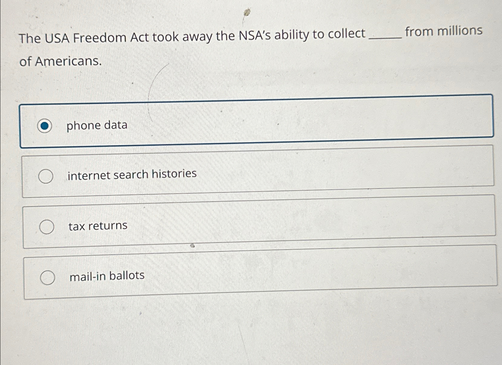 The USA Freedom Act took away the NSA's ability